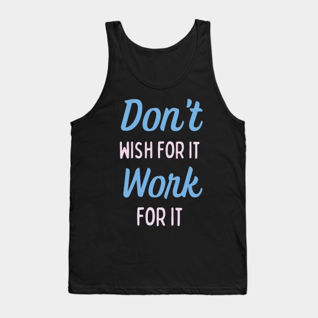 Motivational Success Quote Tank Top by ravensart